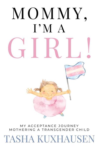 Mommy, I’m a Girl!