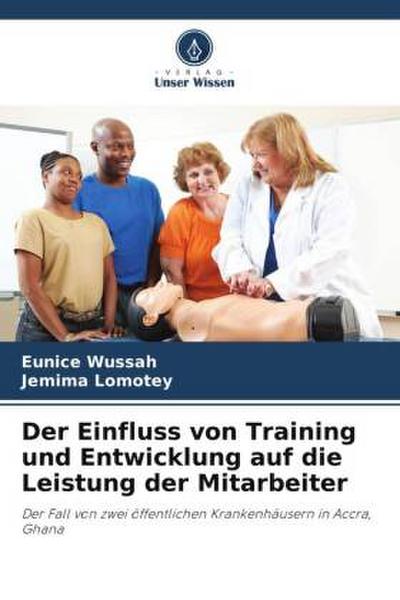 Der Einfluss von Training und Entwicklung auf die Leistung der Mitarbeiter