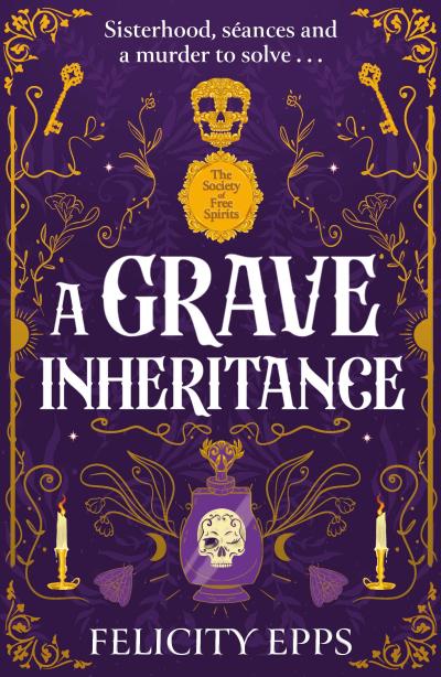 The Society of Free Spirits: A Grave Inheritance