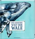 Die geheime Welt der Wale
