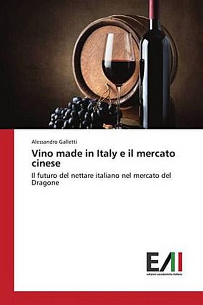 Vino made in Italy e il mercato cinese