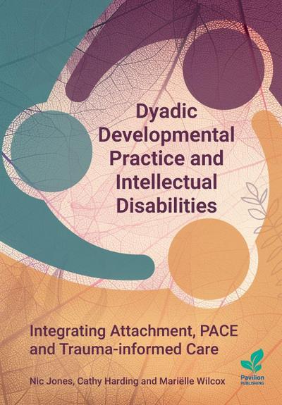 Dyadic Developmental Practice and Intellectual Disability