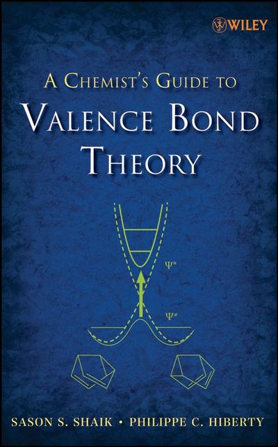 A Chemist’s Guide to Valence Bond Theory