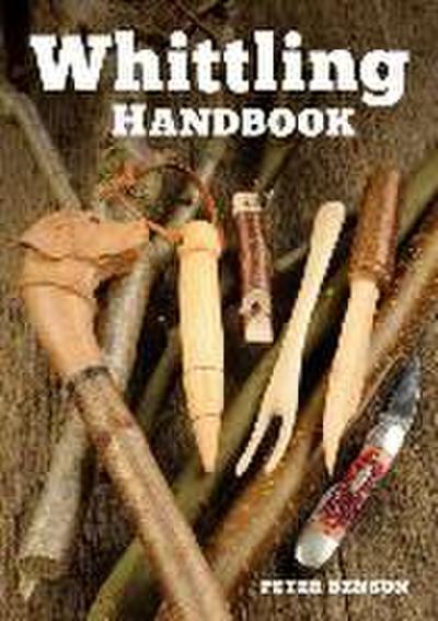 Whittling Handbook