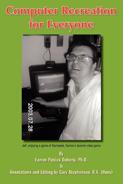 Computer Recreation for Everyone