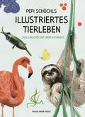 Pepi Schöchls illustriertes Tierleben