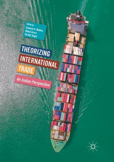 Theorizing International Trade