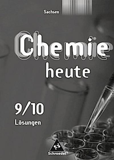 Chemie heute, Sekundarbereich I, Arbeitshefte Gymnasium, Ausgabe Sachsen Lösungen 9 / 10