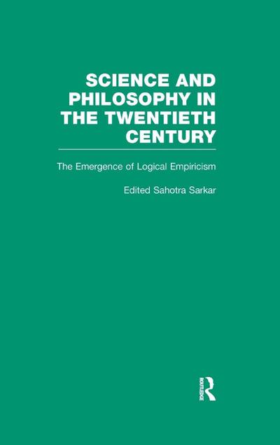 The Emergence of Logical Empiricism