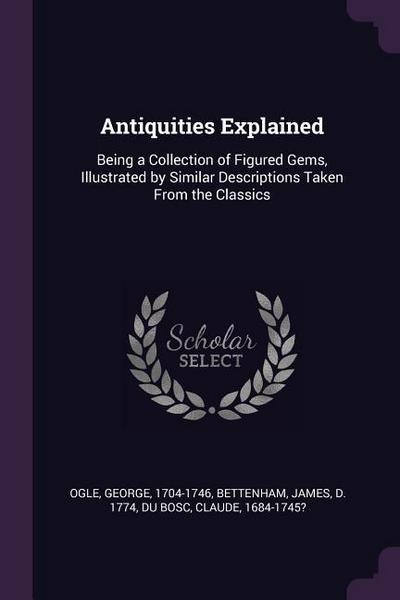 Antiquities Explained