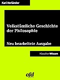 Eine volkstümliche Geschichte der Philosophie