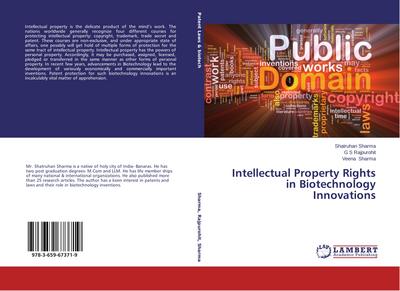 Intellectual Property Rights in Biotechnology Innovations