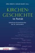 Kirchengeschichte im Porträt
