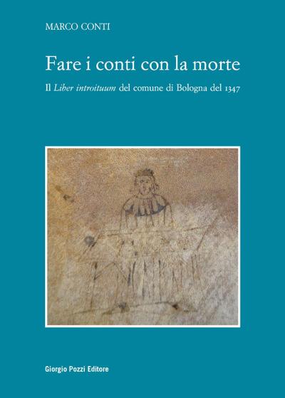 Conti, M: Fare i conti con la morte. Il «Liber introituum» d