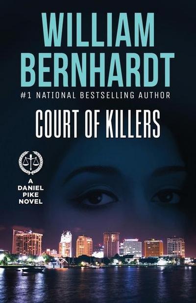 Court of Killers (Daniel Pike Legal Thriller Series, #2)