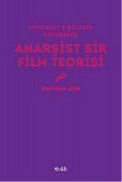 Anarsist Bir Film Teorisi
