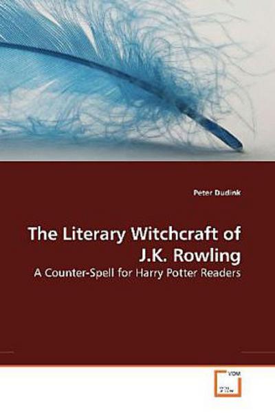 The Literary Witchcraft of J.K. Rowling