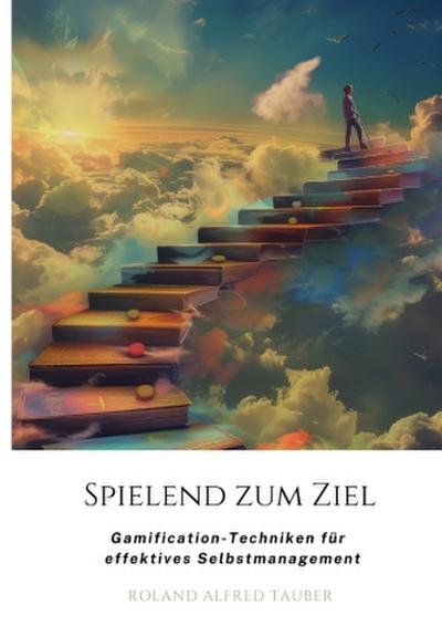 Spielend zum Ziel