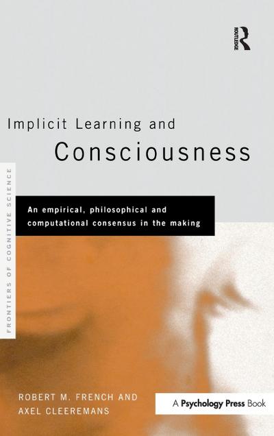 Implicit Learning and Consciousness