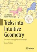 Treks into Intuitive Geometry