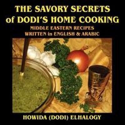 The Savory Secrets of Dodi’s Home Cooking