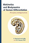 Biokinetics and Biodynamics of Human Differentiation
