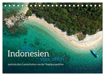 Indonesien von oben - spektakuläre Landschaften aus der Vogelperspektive (Tischkalender 2026 DIN A5 quer), CALVENDO Monatskalender