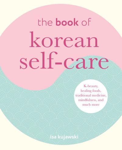 The Book of Korean Self-Care