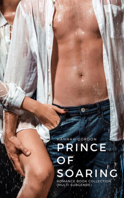 Prince of Soaring:  Romance Book Collection (Multi-Subgenre)