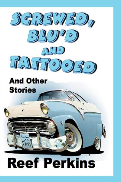 Screwed, Blu’d and Tattooed