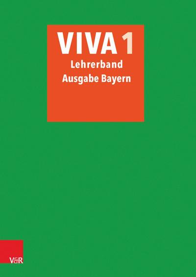 VIVA 1 Lehrerband - Ausgabe Bayern