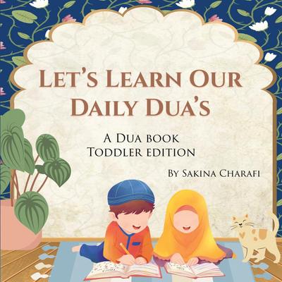 Let’s Learn Our Daily Dua’s