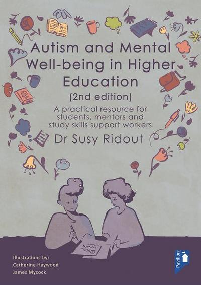 Autism and Mental Well-Being in Higher Education 2nd Edition