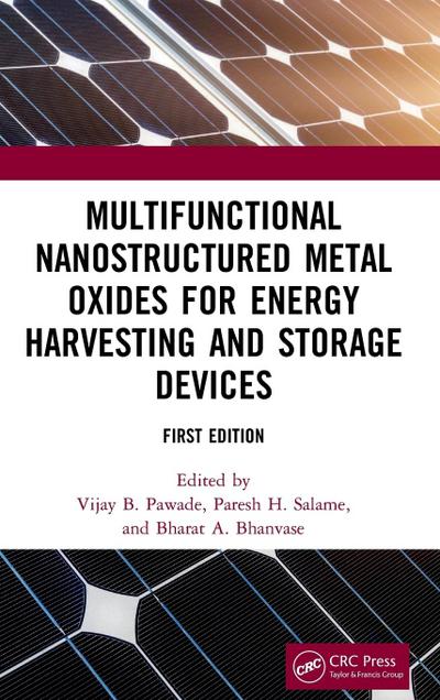 Multifunctional Nanostructured Metal Oxides for Energy Harvesting and Storage Devices