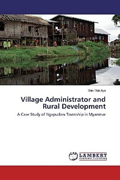 Village Administrator and Rural Development