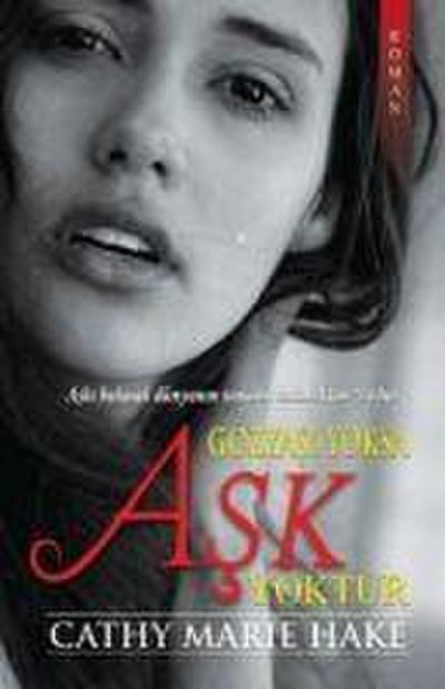 Gözyasi Yoksa Ask Yoktur