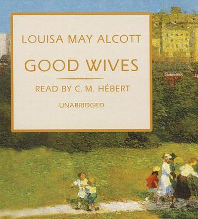 Good Wives: The March Family Series