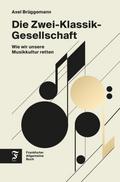 Die Zwei-Klassik-Gesellschaft