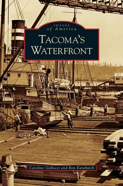 Tacoma’s Waterfront