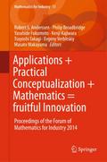 Applications + Practical Conceptualization + Mathematics = fruitful Innovation