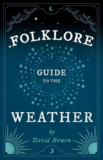 Folklore Guide to the Weather