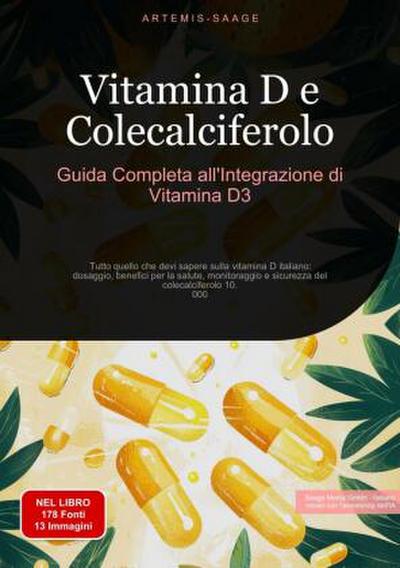 Vitamina D e Colecalciferolo: Guida Completa all’Integrazione di Vitamina D3
