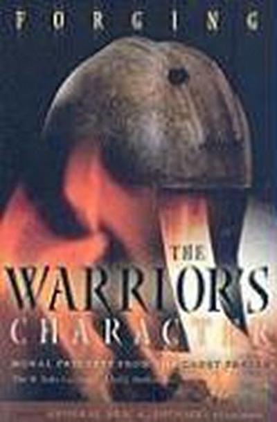 Forging the Warrior’s Character: Moral Precepts from the Cadet Prayer