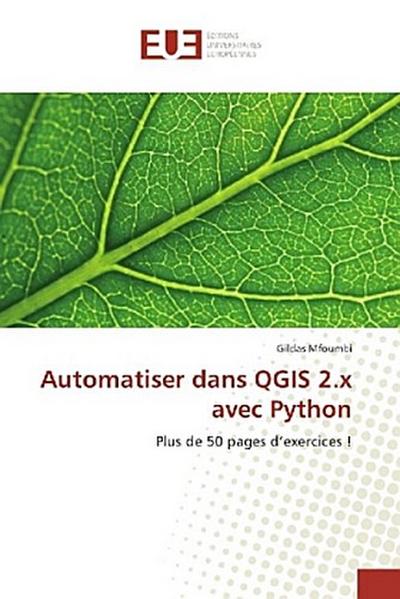 Automatiser dans QGIS 2.x avec Python