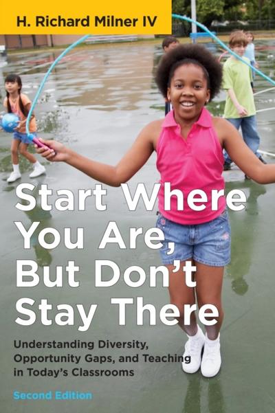 Start Where You Are, But Don’t Stay There, Second Edition