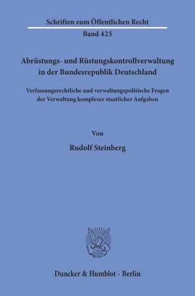 Abrüstungs- und Rüstungskontrollverwaltung in der Bundesrepublik Deutschland.