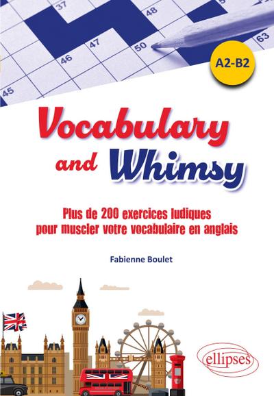 Vocabulary and Whimsy