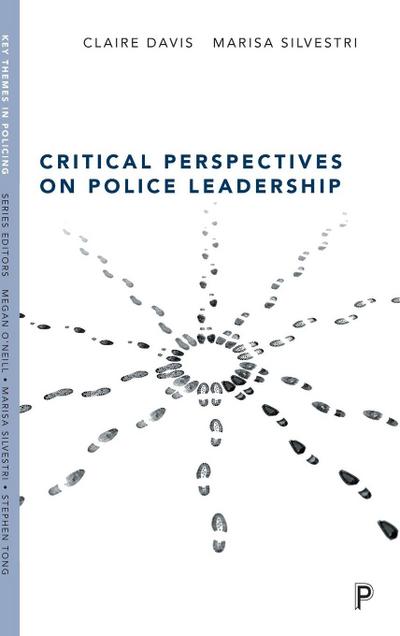 Critical Perspectives on Police Leadership