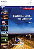 Digitale Fotografie für Einsteiger 4-färbig: ikon Digitale Fotografie Training