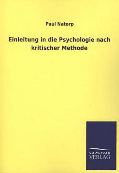 Einleitung in die Psychologie nach kritischer Methode
